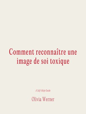 cover image of Comment reconnaître une image de soi toxique